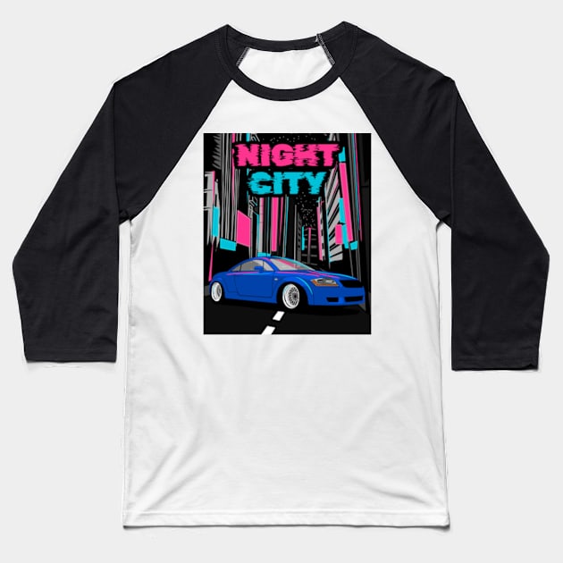 Audi TT Coupe Night City Baseball T-Shirt by Rebellion Store